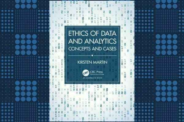 the cover of the book "Ethics of Data and Analytics," featuring lines of binary code in the background