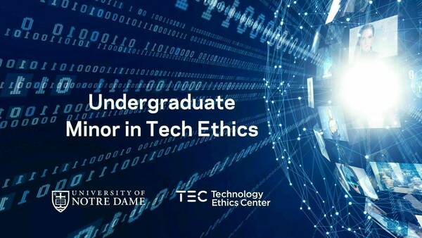 the words Undergraduate Minor in Tech Ethics next to a globe emanating a beam of light and lines of computer code and covered in various digital images