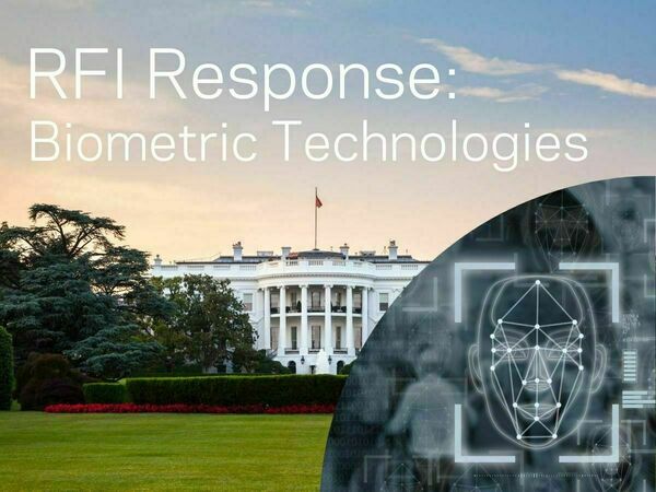 text that reads "RFI Response: Biometric Technologies," with a photo of the White House in the background and an inset depicting facial recognition