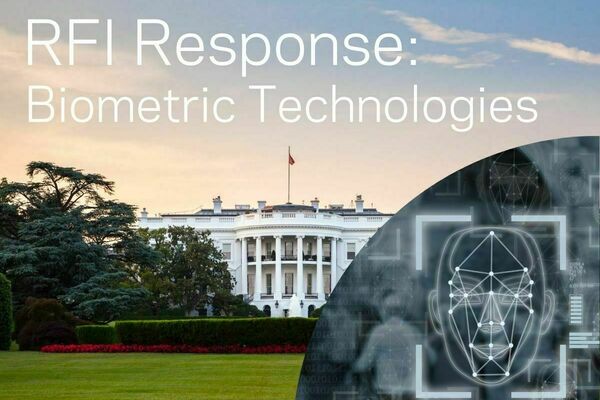 text that reads "RFI Response: Biometric Technologies," with a photo of the White House in the background and an inset depicting facial recognition