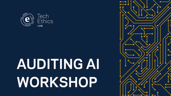 the words Auditing AI Workshop beneath the Notre Dame-IBM Tech Ethics Lab logo and next to a graphic illustrating pathways in a digital network