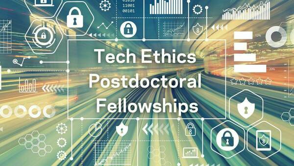 the text "Tech Ethics Postdoctoral Fellowships" centered over a background of graphs, charts, and icons