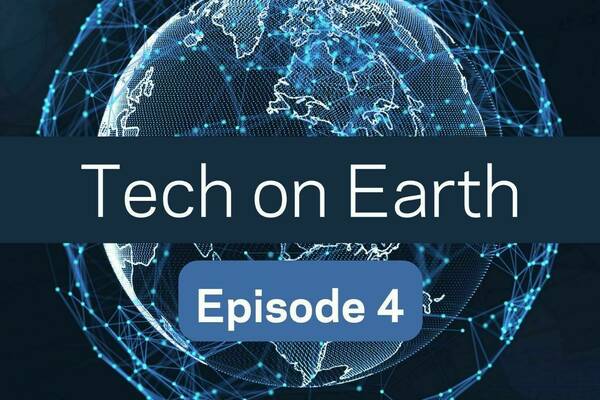 closeup of the Tech on Earth podcast logo--which features the title over an image of the Earth criss-crossed by digital signals--and the words Episode 4