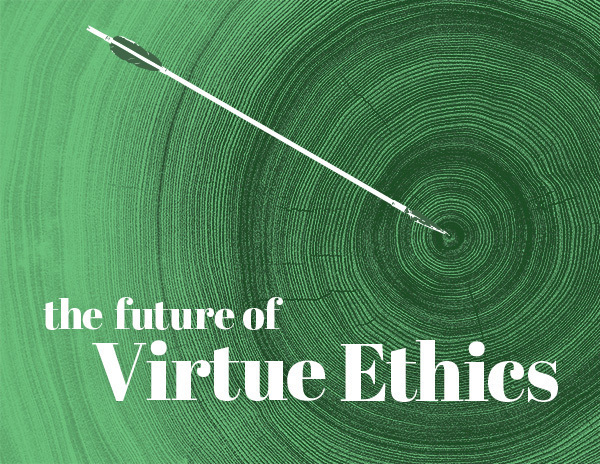 Green tree trunk with an arrow lodged in the center, with text that reads "The future of virtue ethics."